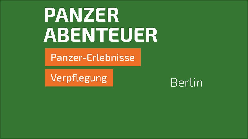 Grüne Grafik mit Überschrift „Panzer Abenteuer“ und orangenen Feldern für Panzer Erlebnisse mit Verpflegung.